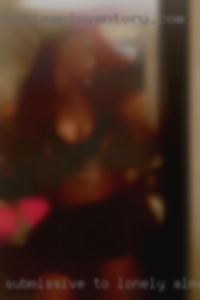 Submissive to lonely almost a woman fault in Richvale CA.